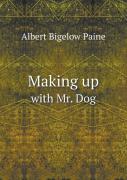 Making Up With Mr. Dog
