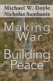 Making War And Building Peace