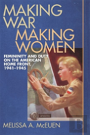 Making War, Making Women
