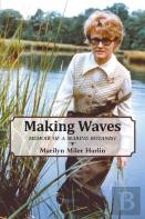 Making Waves - Memoir Of A Marine Botanist