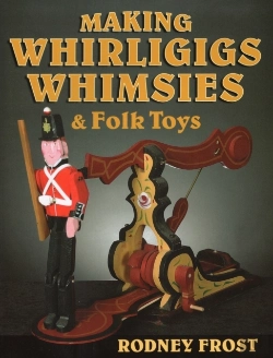 Bertrand.pt - Making Whirligigs, Whimsies, & Folk Toys