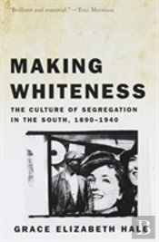 Making Whiteness
