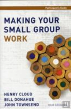 Bertrand.pt - Making Your Small Group Work Participant'S Guide
