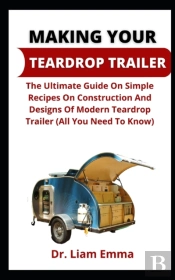 Making Your Teardrop Trailer