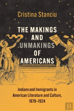 Bertrand.pt - Makings And Unmakings Of Americans