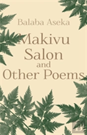 Makivu Salon And Other Poems