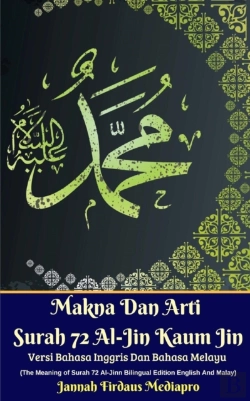Bertrand.pt - Makna Dan Arti Surah 72 Al-Jin Kaum Jin Versi Bahasa Inggris Dan Bahasa Melayu