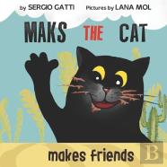 Maks The Cat Makes Friends