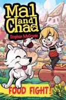Mal And Chad: Food Fight!