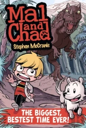 Mal And Chad: The Biggest, Bestest Time Ever!