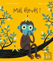 Mal Élevés !