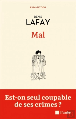 Bertrand.pt - Mal - Est-On Seul Coupable De Ses Crimes ?