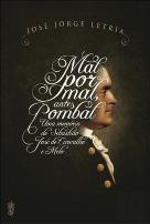 Mal Por Mal, Antes Pombal