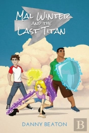 Mal Winter And The Last Titan