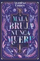 Mala Bruja Nunca Muere