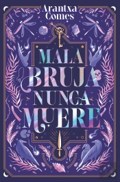 Mala Bruja Nunca Muere