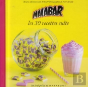 Malabar, Les 30 Recettes Culte