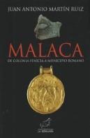 Malaca De Colonia Fenicia A Municipio Romano