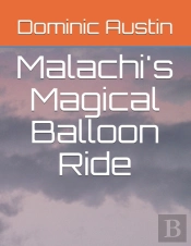 Malachi'S Magical Balloon Ride