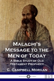 Malachi'S Message To The Men Of Today