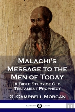 Bertrand.pt - Malachi'S Message To The Men Of Today