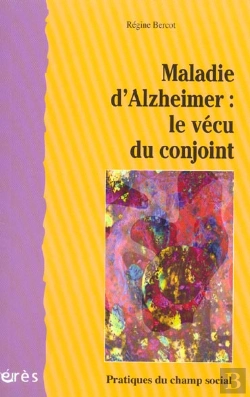 Bertrand.pt - Maladie D'Alzheimer : Le Vecu Du Conjoint