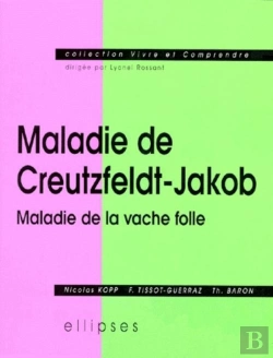 Bertrand.pt - Maladie De Creutzfeldt-Jakob, Maladie De La Vache Folle