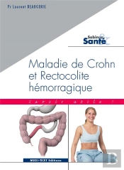 Maladie De Crohn Et Rectocolite Hémorragique ; Savoir Utile !