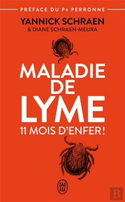 Bertrand.pt - Maladie De Lyme : 11 Mois D'Enfer !