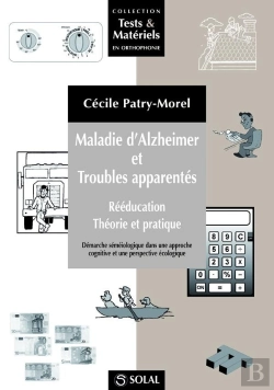 Bertrand.pt - Maladie D'Halzheimer Et Troubles Apparentés ; Rééducation, Théorie Et Pratique