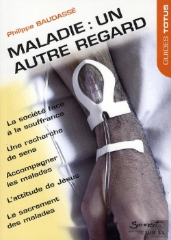 Bertrand.pt - Maladie : Un Autre Regard