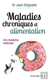 Maladies Chroniques Et Alimentation ; Une Révolution Médicale !