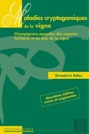 Maladies Cryptogamiques De La Vigne