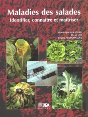 Maladies De La Salade ; Identifier, Connaître, Maîtriser