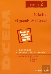 Maladies Et Grands Syndromes ; Partie 2 Du Programme De Dcem