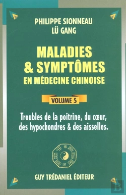 Bertrand.pt - Maladies Et Symptomes En Medecine Chinoise T.5