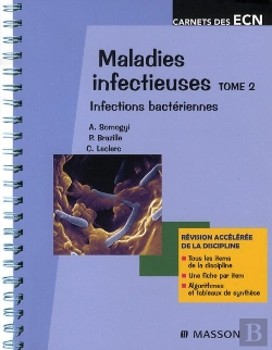 Bertrand.pt - Maladies Infectieuses T.2 ; Infections Bactériennes