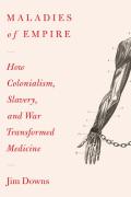 Maladies Of Empire