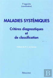 Maladies Systémiques ; Critères Diagnostiques Et De Classification