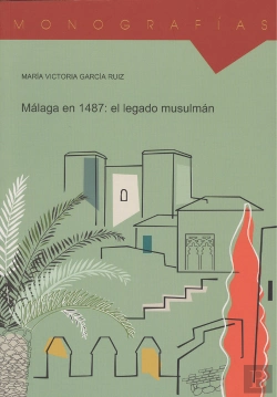 Bertrand.pt - Malaga En 1487: El Legado Musulman  