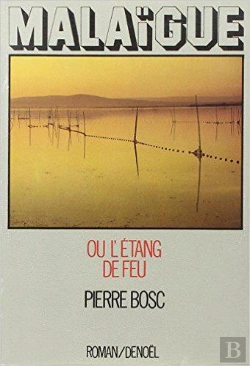 Bertrand.pt - Malaigue Ou L'Etang De Feu