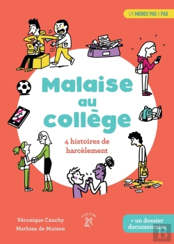 Bertrand.pt - Malaise Au Collège ; 4 Histoires De Harcèlements