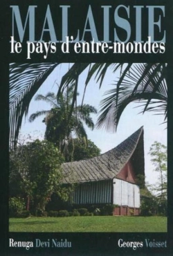 Bertrand.pt - Malaisie, Le Pays D'Entre-Monde