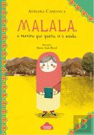 Malala, A Menina Que Queria Ir à Escola
