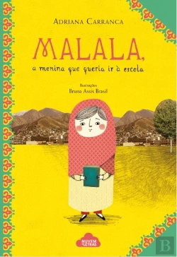 Bertrand.pt - Malala, A Menina Que Queria Ir à Escola