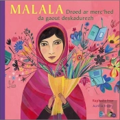 Malala ; Droed Ar Merc'Hed Da Gaout Deskadurezh