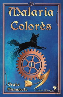 Bertrand.pt - Malaria Colorès Tome 1