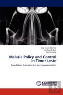 Malaria Policy And Control In Timor-Leste