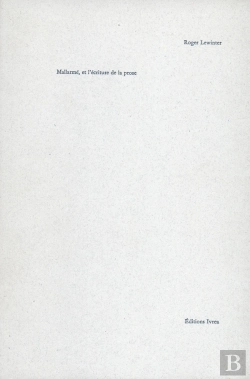 Bertrand.pt - Malarmé, Et L'Écriture De La Prose