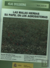 Malas Hierbas, Las